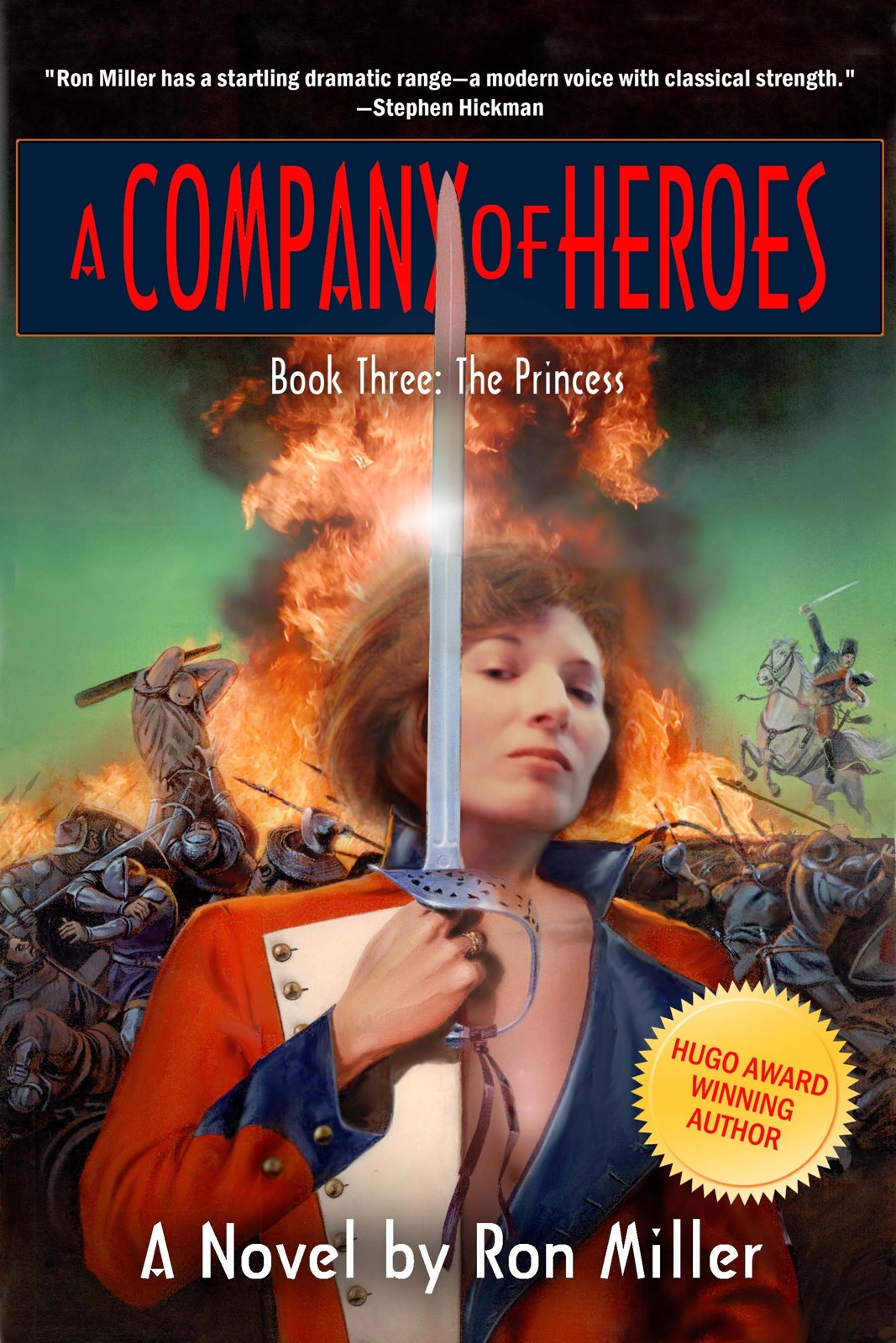 A Company of Heroes Book Three: The Princess by Ron Miller