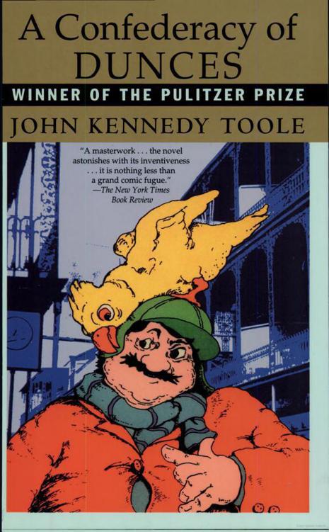 A Confederacy of Dunces by John Kennedy Toole