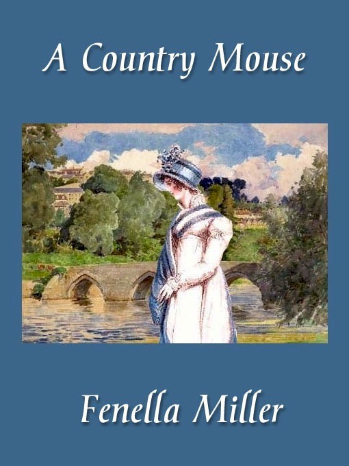 A Country Mouse (2007) by Fenella Miller