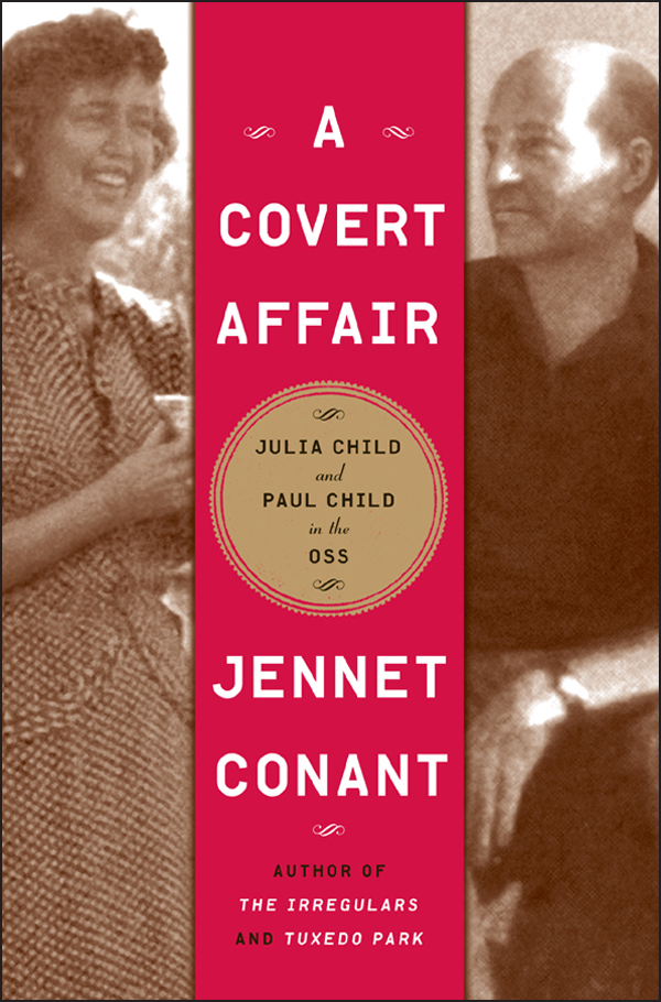 A Covert Affair (2011) by Jennet Conant