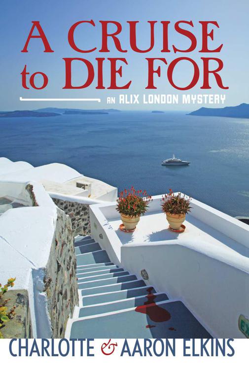 A Cruise to Die For (An Alix London Mystery) by Elkins, Aaron