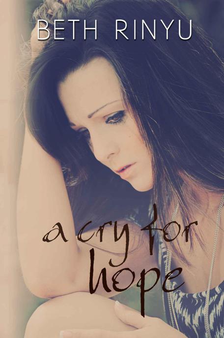 A Cry For Hope by Rinyu, Beth