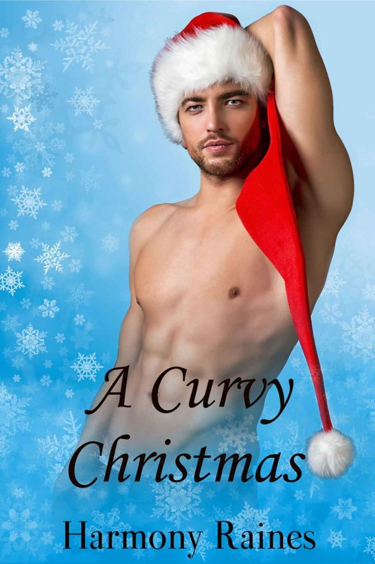 A Curvy Christmas by Harmony Raines