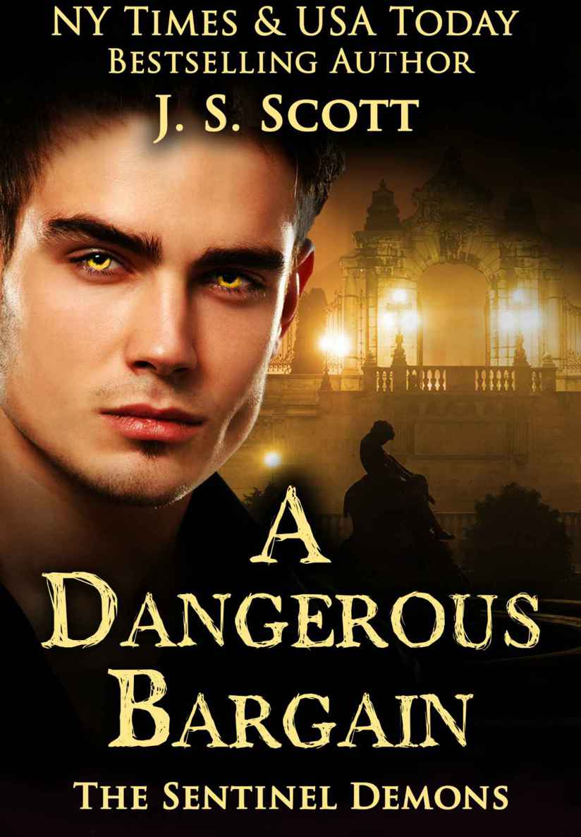 A DANGEROUS BARGAIN (The Sentinel Demons)