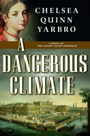 A Dangerous Climate by Chelsea Quinn Yarbro