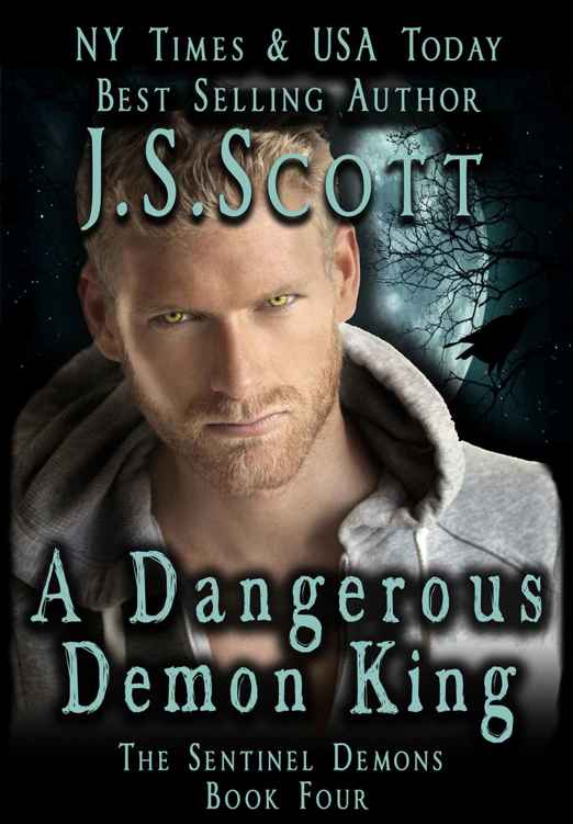 A Dangerous Demon King (The Sentinel Demons Book 4)