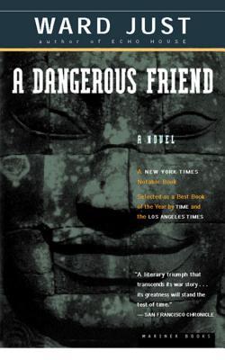 A Dangerous Friend (2000) by Ward Just