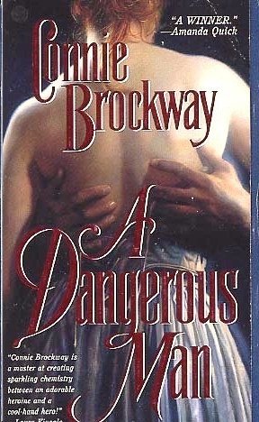 A Dangerous Man by Connie Brockway