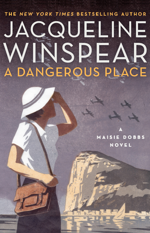 A Dangerous Place (2015) by Jacqueline Winspear