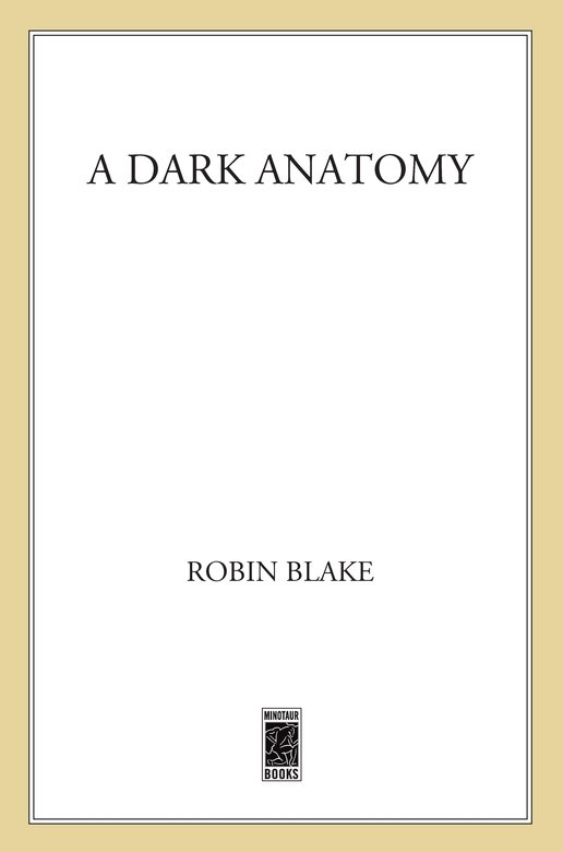 A Dark Anatomy (2012) by Robin Blake