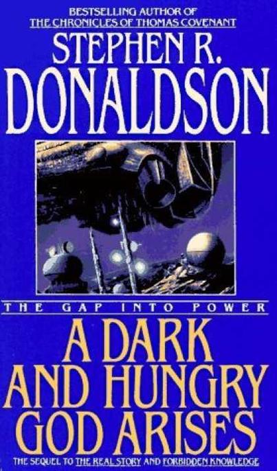 A Dark and Hungry God Arises by Stephen R. Donaldson