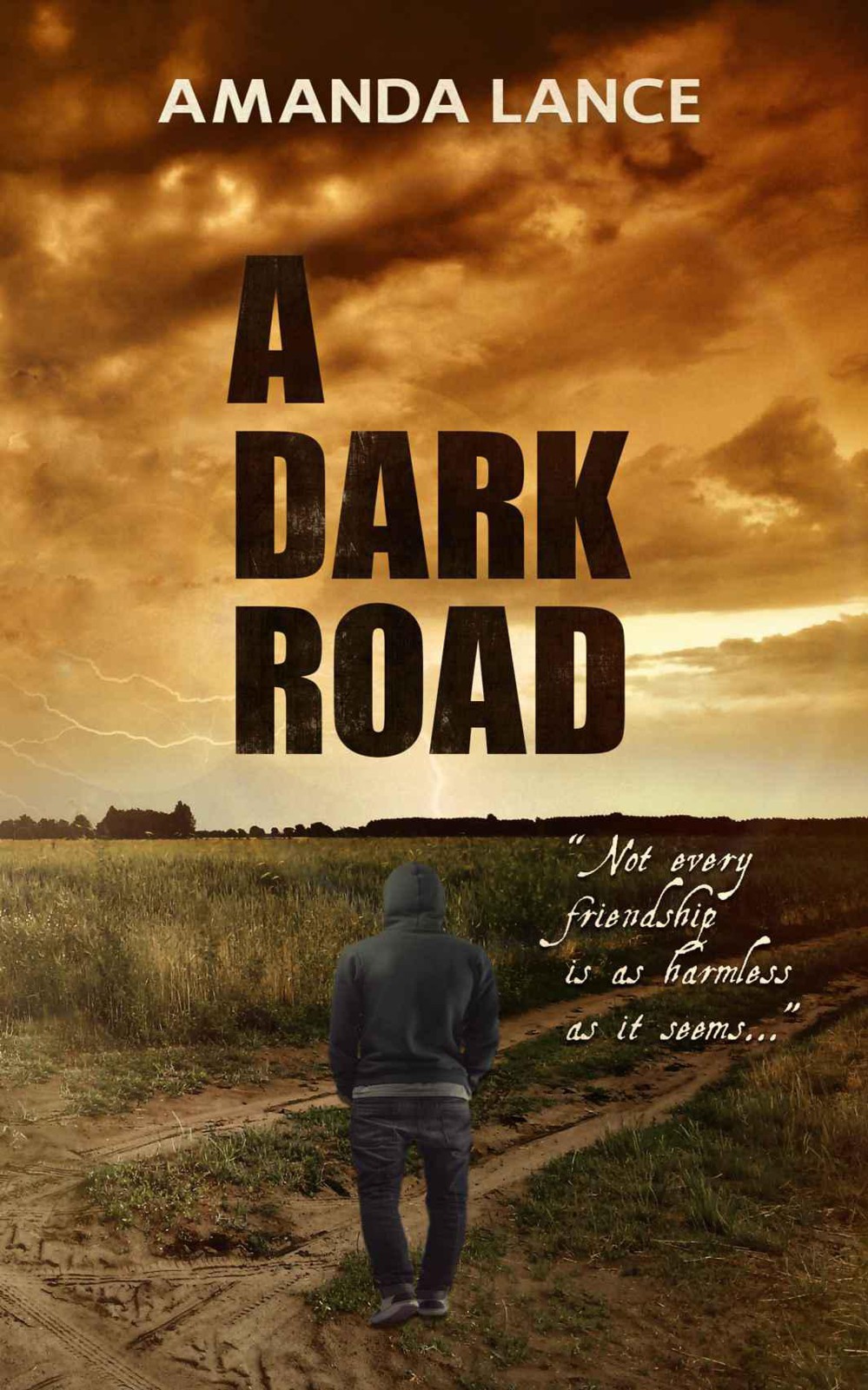 A Dark Road by Lance, Amanda