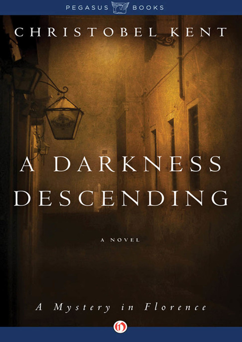 A Darkness Descending by Christobel Kent