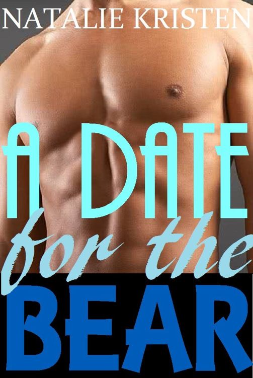 A Date For The Bear: BBW Paranormal Shape Shifter Romance (Bear Brides Book 2) by Natalie Kristen