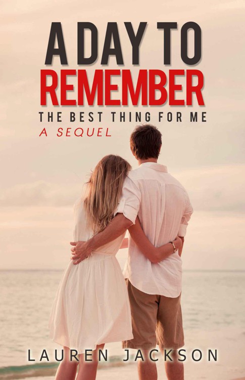 A Day To Remember: The Best Thing for Me Sequel by Jackson, Lauren