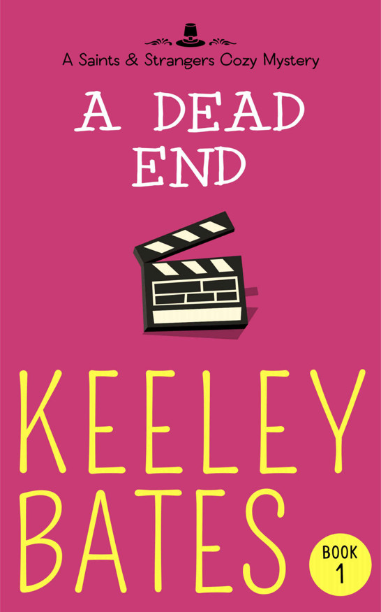 A Dead End (A Saints & Strangers Cozy Mystery Book 1)