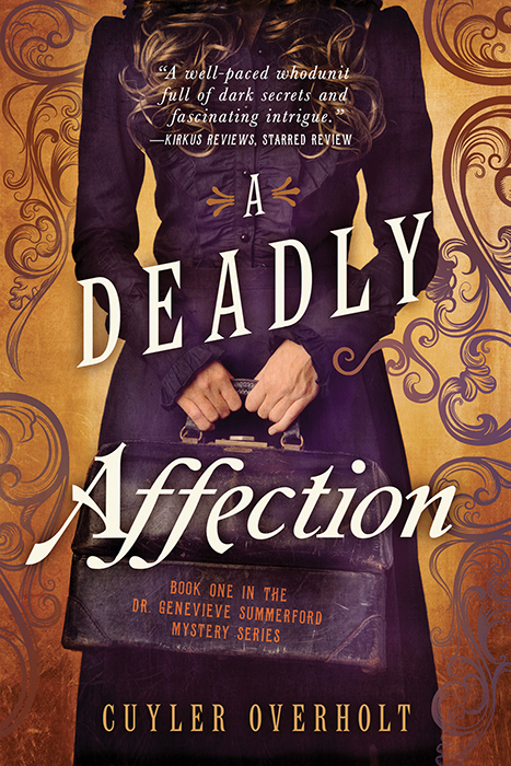 A Deadly Affection (2016) by Cuyler Overholt