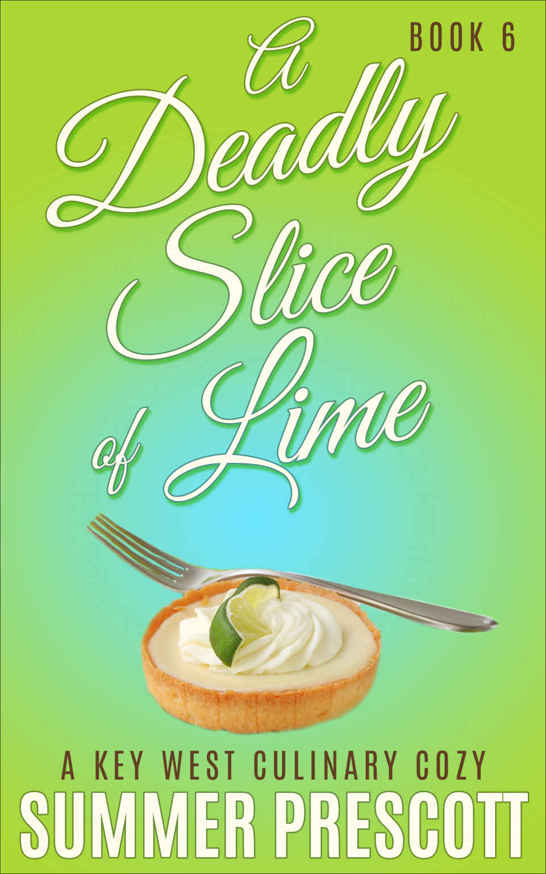 A Deadly Slice of Lime: A Key West Culinary Cozy - Book 6