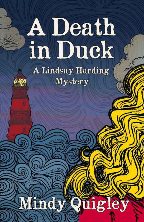 A Death in Duck: Lindsay Harding Cozy Mystery Series (Reverend Lindsay Harding Mystery Book 2) by Mindy Quigley