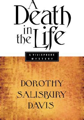 A Death in the Life (1976) by Dorothy Salisbury Davis