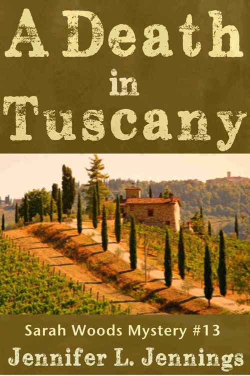 A Death In Tuscany (Sarah Woods Mystery Book 13)