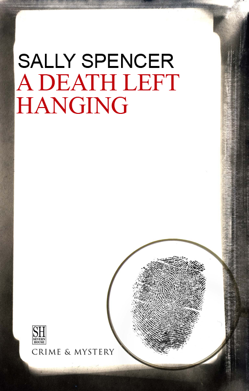 A Death Left Hanging (2012) by Sally Spencer