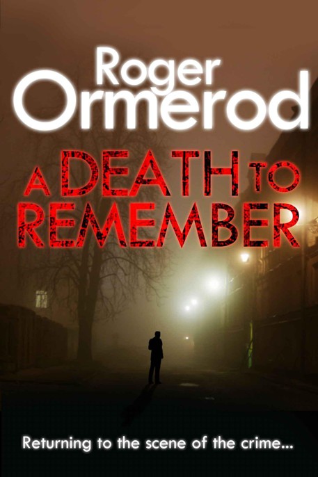 A Death to Remember by Ormerod, Roger