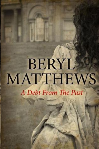 A Debt From the Past by Beryl Matthews