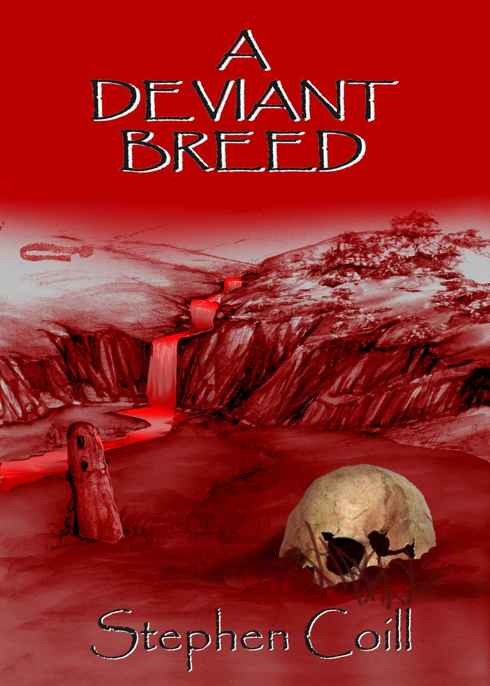 A Deviant Breed by Stephen Coill