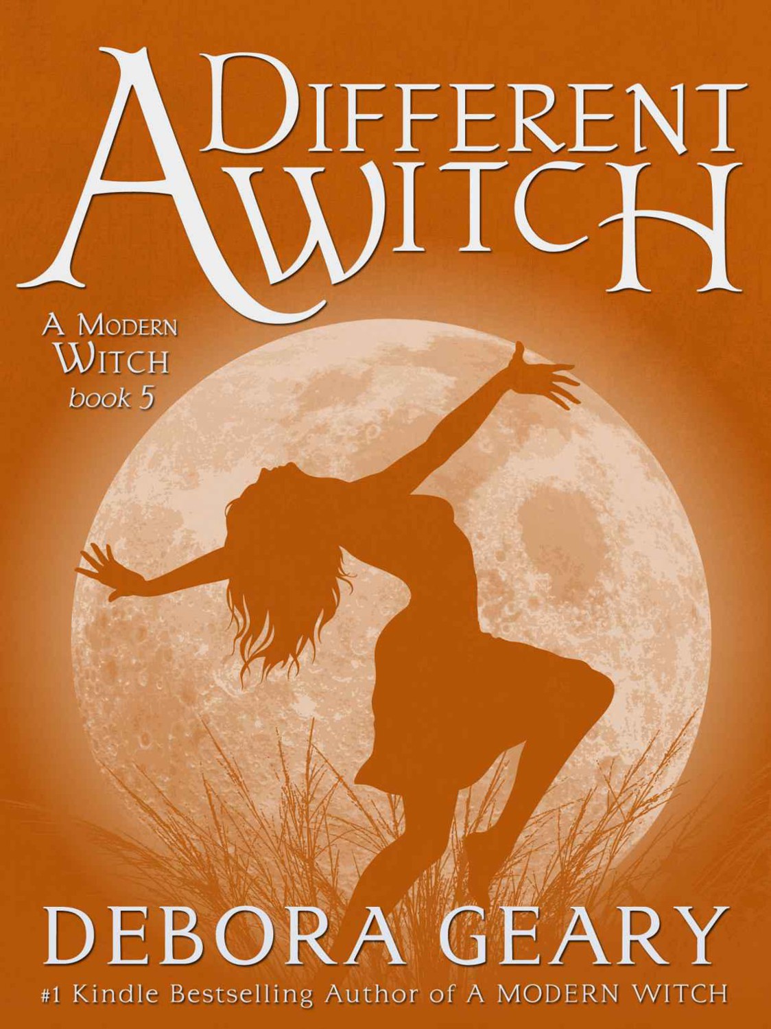 A Different Witch (A Modern Witch Series: Book 5) by Geary, Debora