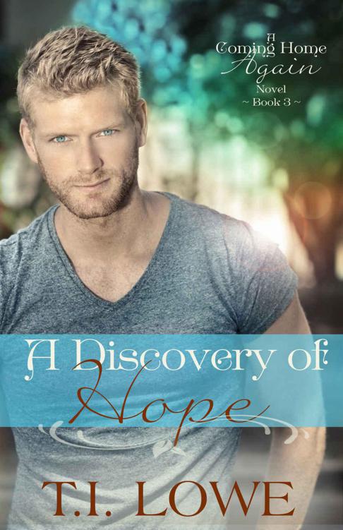 A Discovery of Hope (A Coming Home Again Novel Book 3)