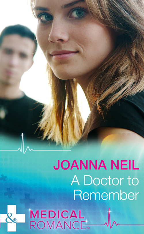 A Doctor to Remember (2014) by Joanna Neil