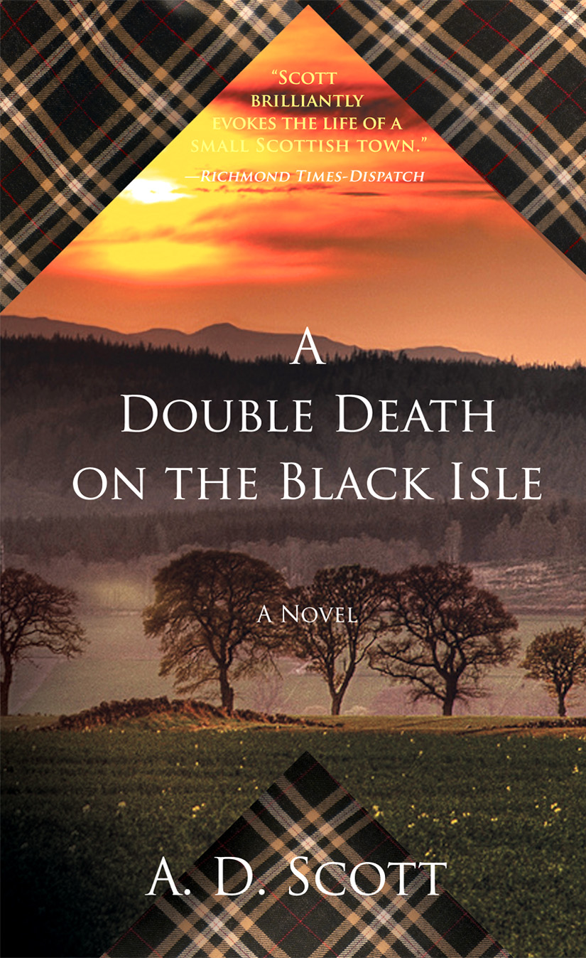 A Double Death on the Black Isle by A. D. Scott