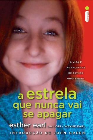 A estrela que nunca vai se apagar (2014) by Esther Earl