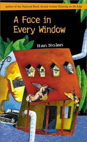 A Face in Every Window (2001) by Han Nolan