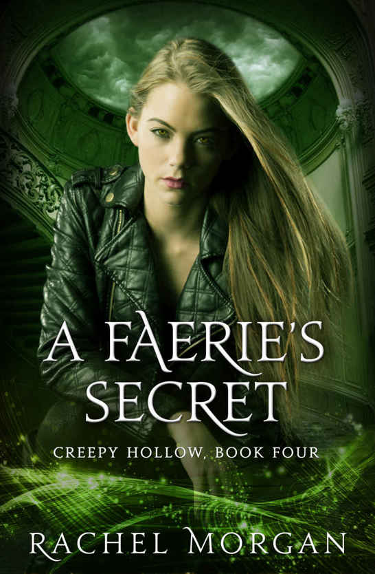 A Faerie's Secret (Creepy Hollow Book 4)