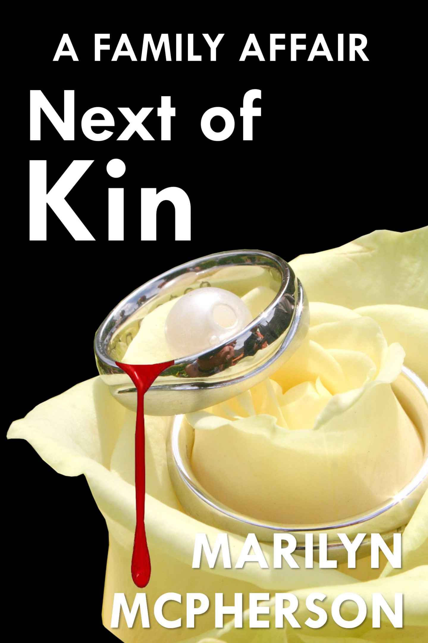 A Family Affair - Next of Kin by Marilyn McPherson