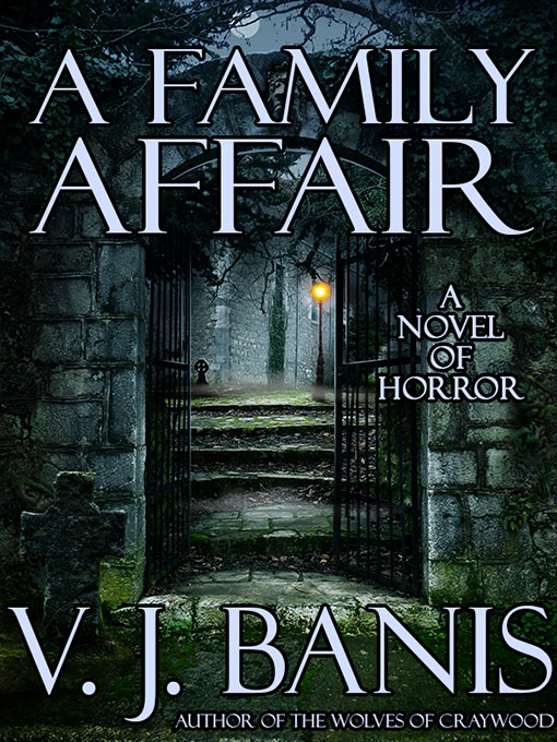 A Family Affair: A Novel of Horror by V. J. Banis