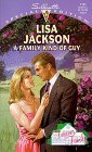 A Family Kind Of Guy (1998) by Lisa Jackson