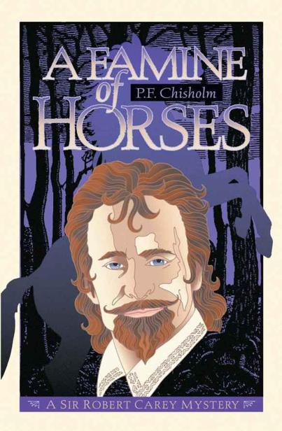 A Famine of Horses by P. F. Chisholm