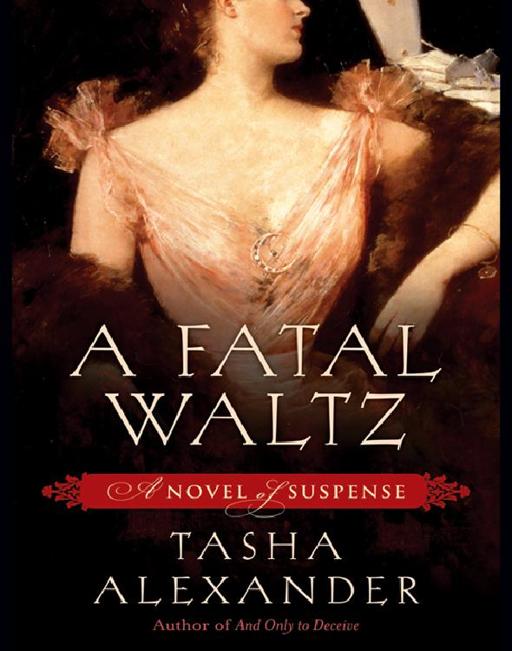 A Fatal Waltz by Tasha Alexander