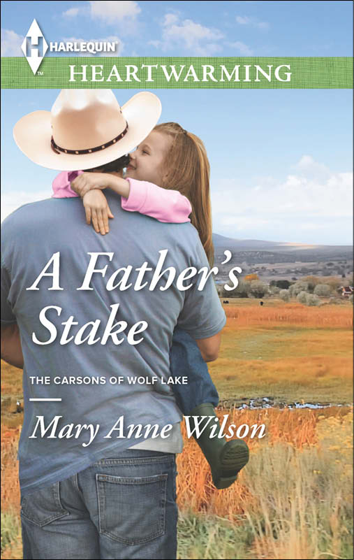 A Father's Stake by Mary Anne Wilson