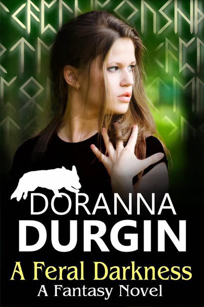 A Feral Darkness by Doranna Durgin