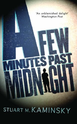 A Few Minutes Past Midnight (2015) by Stuart M. Kaminsky