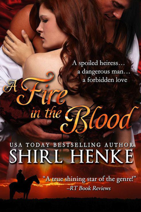 A Fire in the Blood by Henke, Shirl