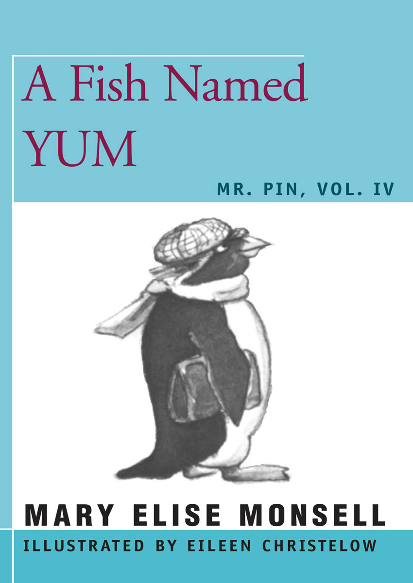 A Fish Named Yum by Mary Elise Monsell