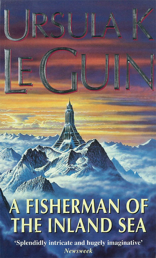 A Fisherman of the Inland Sea: Stories by Ursula K. Le Guin