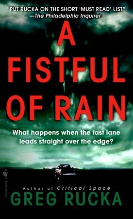 A Fistful of Rain (2004) by Greg Rucka