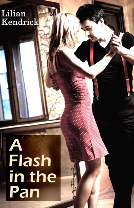 A Flash in the Pan by Lilian Kendrick