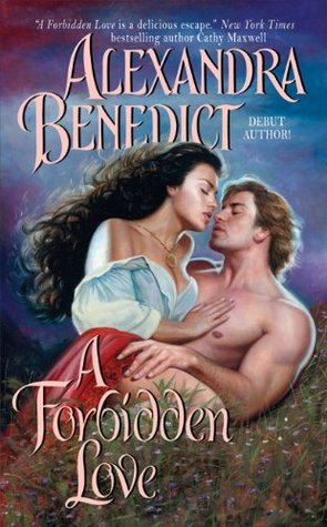 A Forbidden Love (2005) by Alexandra Benedict